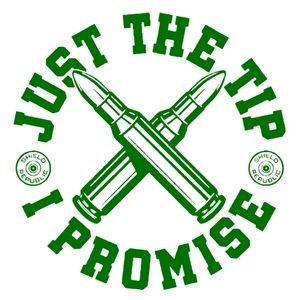 GREEN Glossy 6x6 Just The Tip bullet Premium permanent vinyl decal